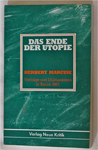 Das Ende der Utopie: Vorträge und Diskussionen