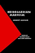 Heideggerian Marxism, ed. by Wolin/Abromeit