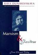 Dunayevskaya, Marxism and Freedom