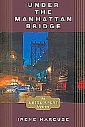 Irene, Under the Manhattan Bridge
